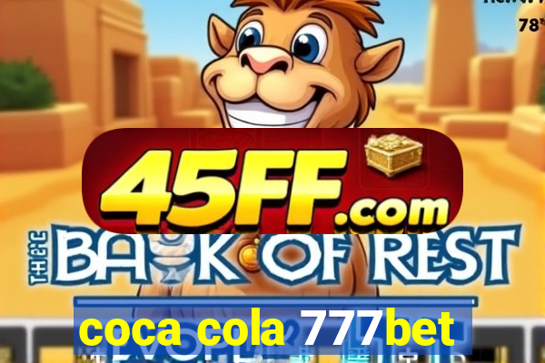 coca cola 777bet